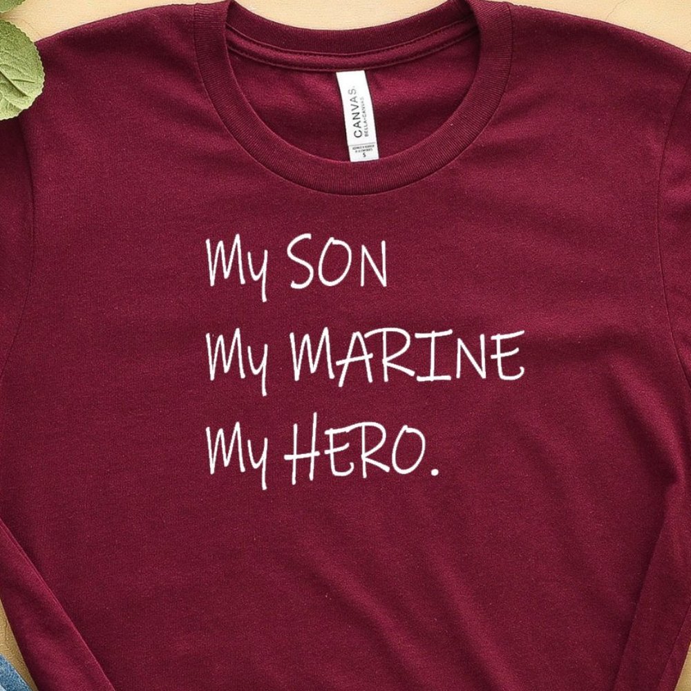 MARINE..MY SON..MY MARINE...MY HERO